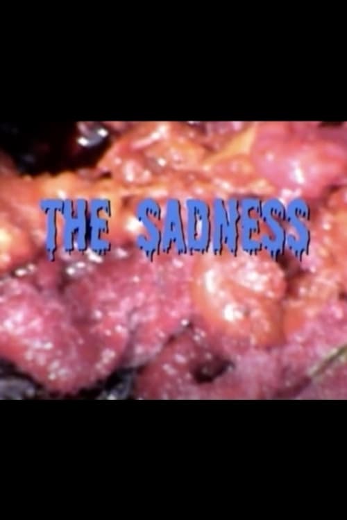 The Sadness (2008) poster