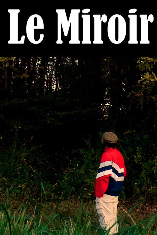 Le Miroir (2024) poster