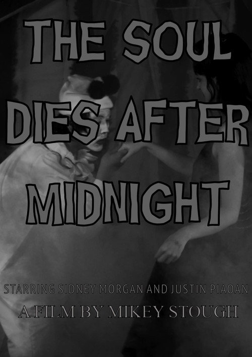 The Soul Dies After Midnight (2025) poster