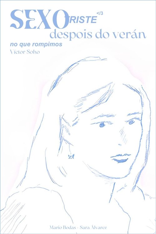 Sad Sex After the Summer We Broke Up (2025) poster