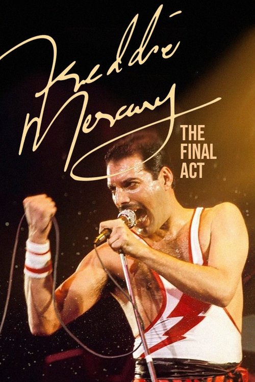 Freddie Mercury: The Final Act (2022) poster