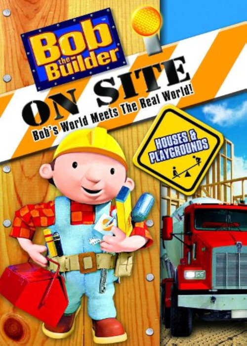 Bob the Builder: On Site - Houses & Playgrounds (2008) poster