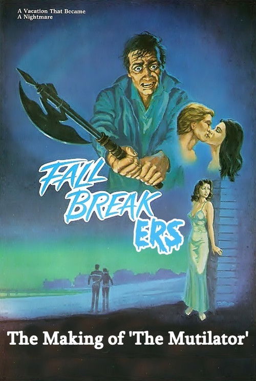 Fall Breakers: The Making of 'The Mutilator' (2016) poster