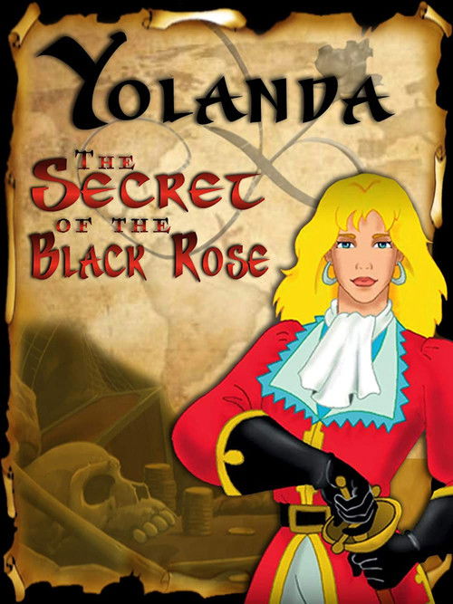 Yolanda, The Secret of the Black Rose (2000) poster