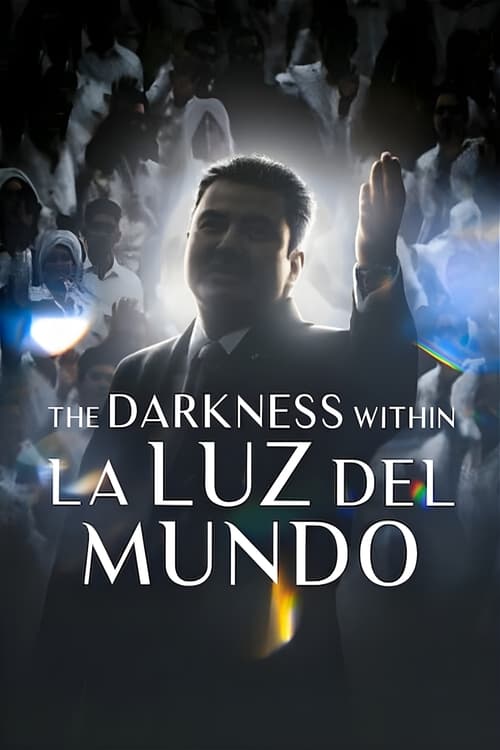 La Luz del Mundo: Bir Kilisenin Karanlık Yüzü (2023) poster