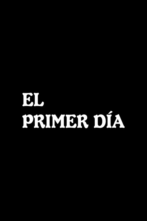 El primer día (1962) poster