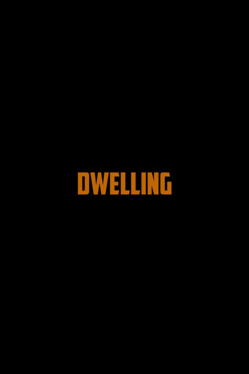 Dwelling (2019) poster