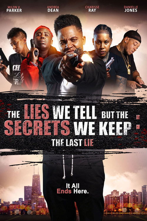 The Lies We Tell but the Secrets We Keep: The Last Lie (2022) poster