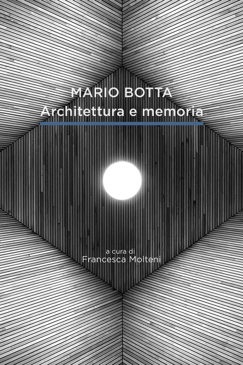 Mario Botta. Architecture and Memory (2020) poster