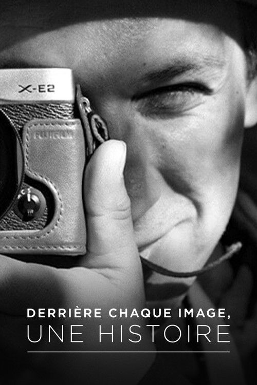 Derrière chaque image, une histoire (2023) poster