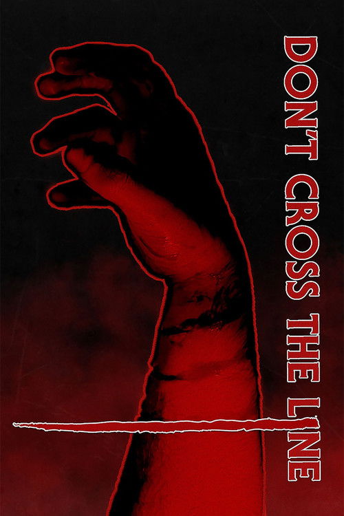 Don't Cross the Line (2025) poster