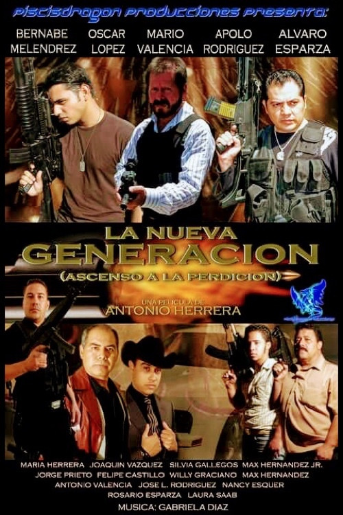La nueva generación: Ascenso a la perdición (2009) poster