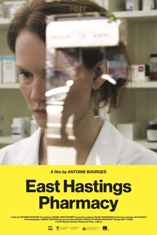 East Hastings Pharmacy (2012) poster