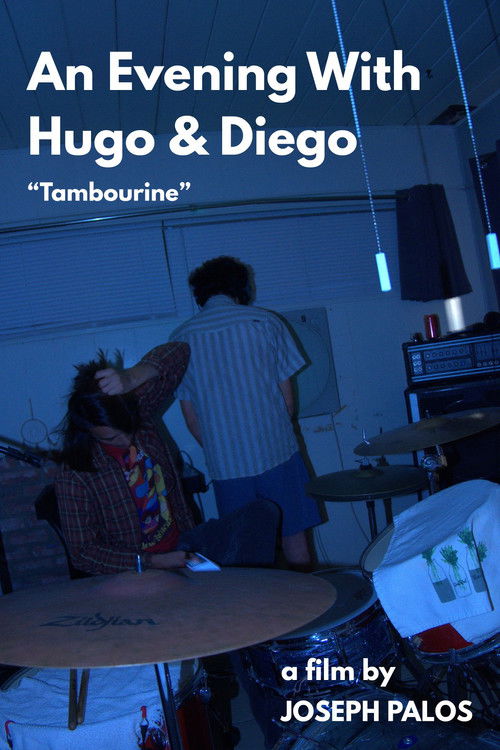 An Evening With Hugo & Diego - "Tambourine" (2025) poster