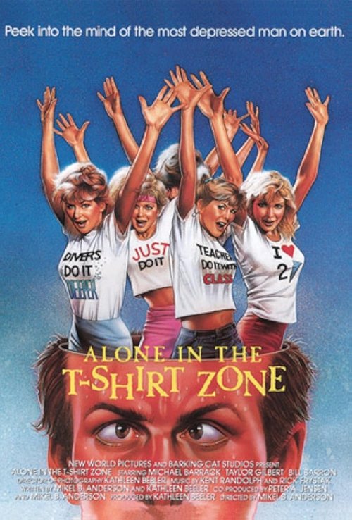 Alone in the T-Shirt Zone (1986) poster