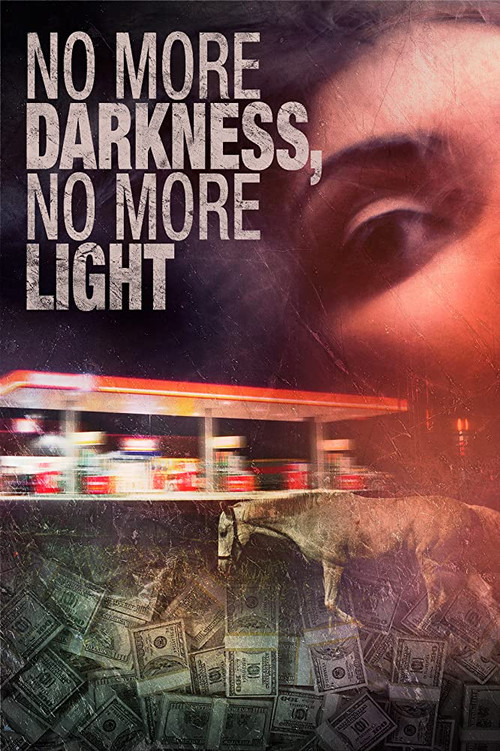 No More Darkness, No More Light (2020) poster
