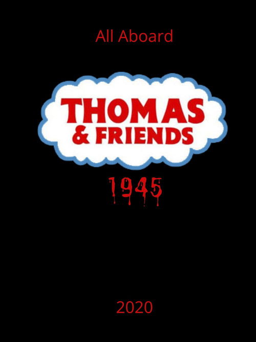 Thomas And Friends 1945 (2020) poster