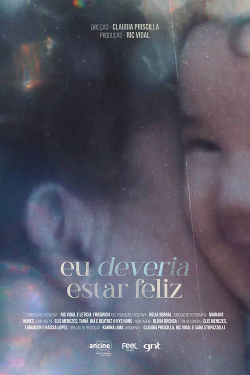 Eu Deveria Estar Feliz (2023) poster