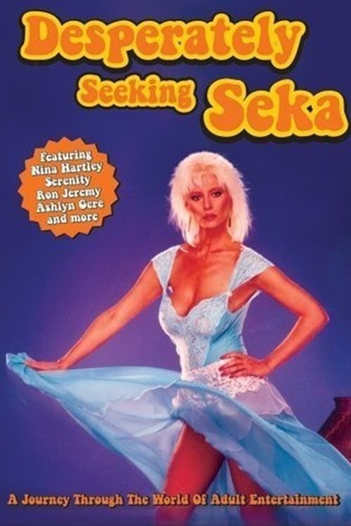 Desperately Seeking Seka (2002) poster