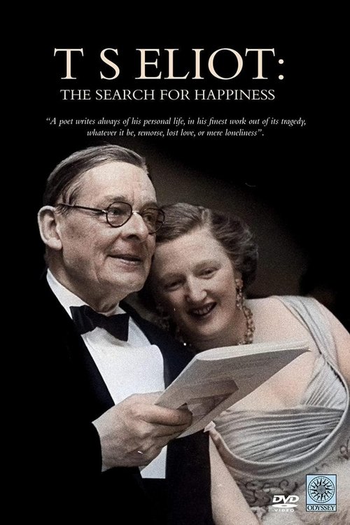 T. S. Eliot: The Search for Happiness (2019) poster