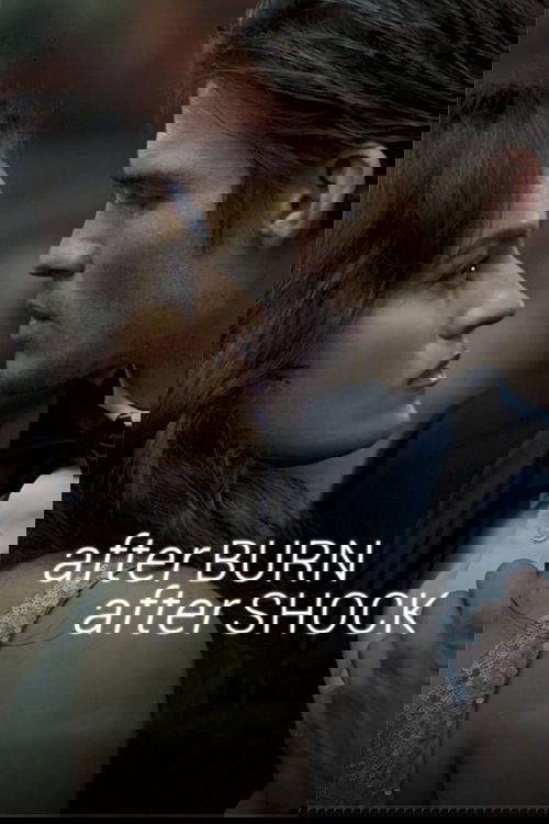 Afterburn/Aftershock (2017) poster