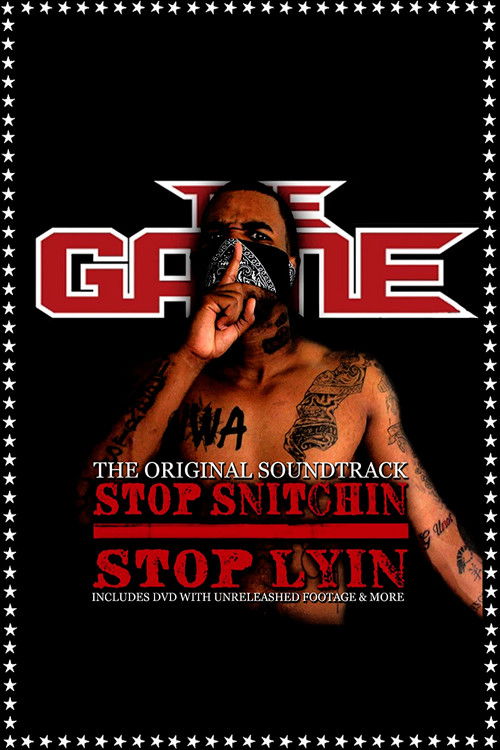The Game: Stop Snitchin Stop Lyin (2006) poster
