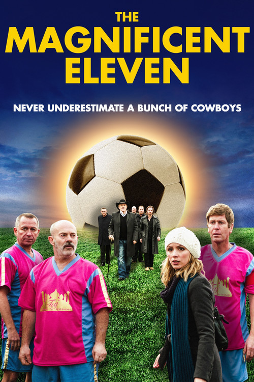 The Magnificent Eleven (2013) poster