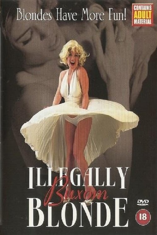 Illegally Buxom Blonde (2002) poster