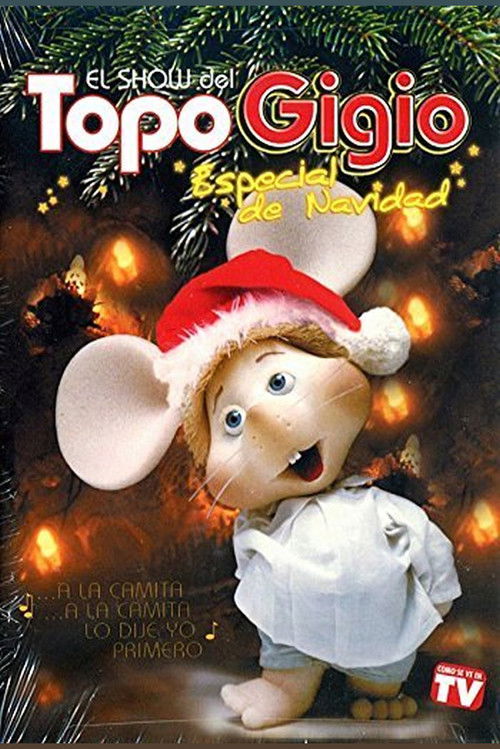 El Show del Topo Gigio Especial de Navidad (2004) poster