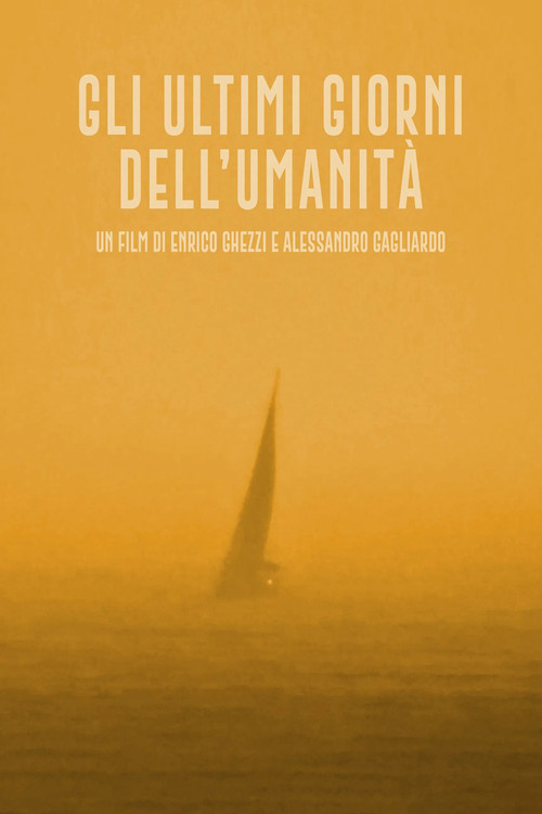 Gli ultimi giorni dell'umanità (2023) poster