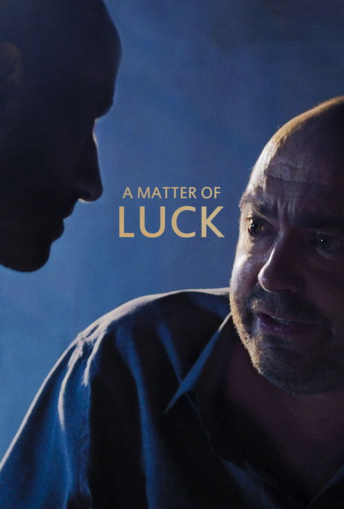 A Matter of Luck (2022) poster