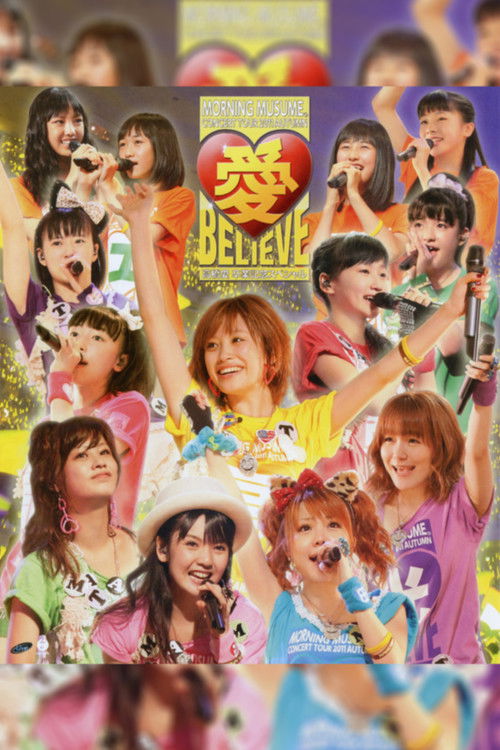 Morning Musume. 2011 Autumn Ai BELIEVE ~Takahashi Ai Sotsugyou Kinen Special~ (2011) poster