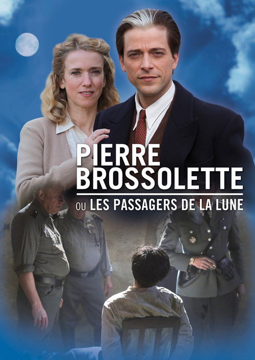 Pierre Brossolette ou les passagers de la lune (2015) poster