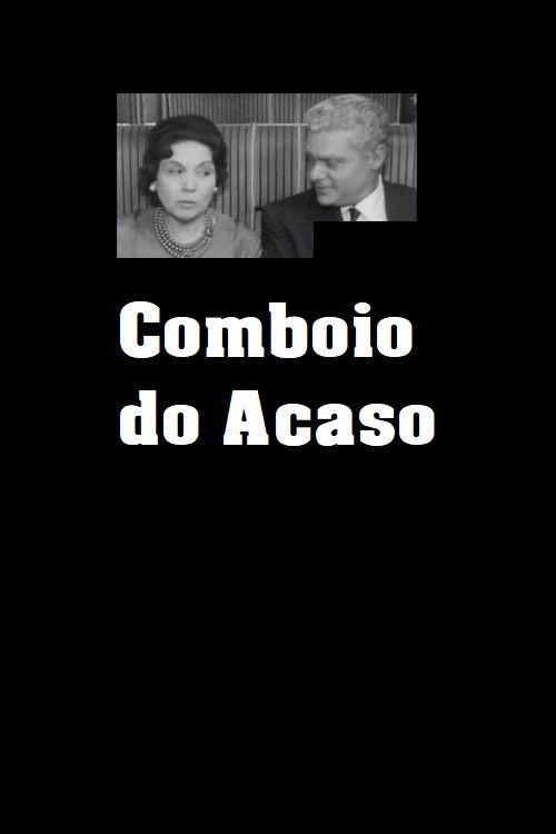 Comboio do Acaso poster