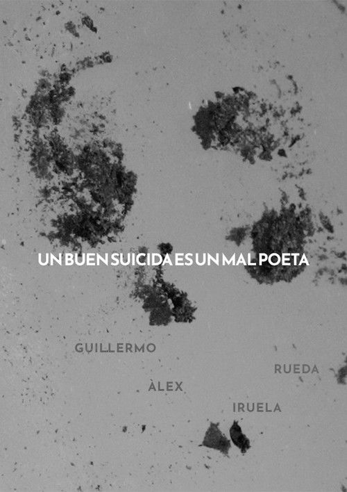 Un buen suicida es un mal poeta poster