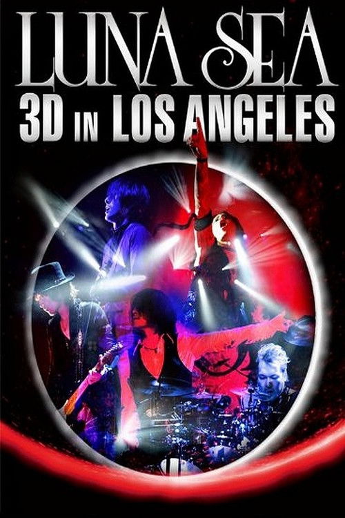 Luna Sea 3D in Los Angeles (2011) poster
