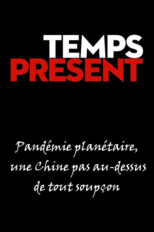 Pandémie planétaire, une Chine pas au-dessus de tout soupçon (2021) poster