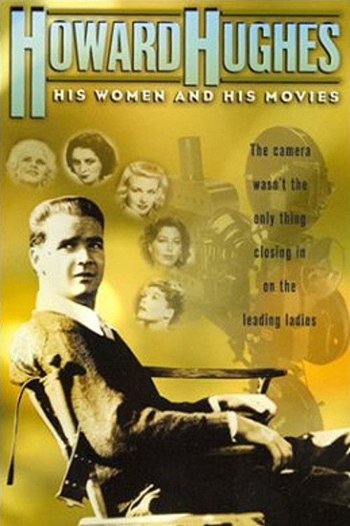 Howard Hughes: His Women and His Movies (2000) poster