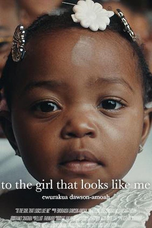 To The Girl That Looks Like Me (2021) poster