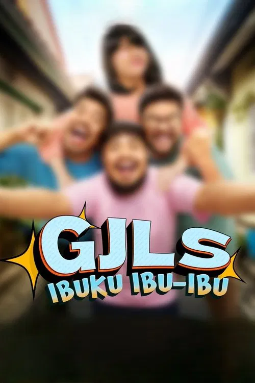 GJLS: Ibuku Ibu-Ibu (2025) poster