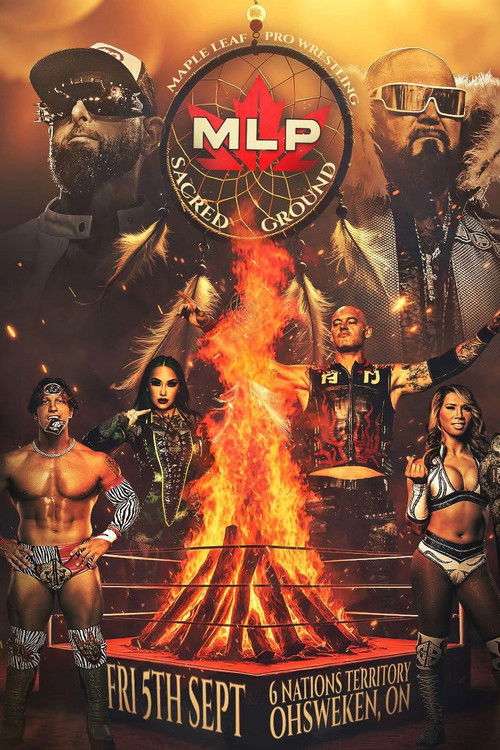 Maple Leaf Pro Wrestling: Sacred Ground (2025) poster