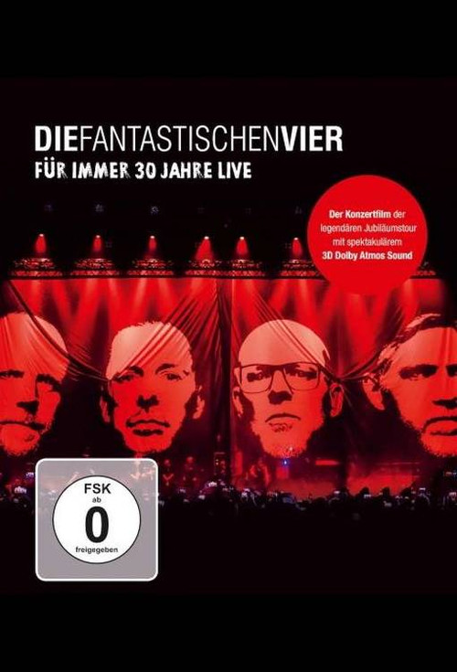 Die Fantastischen Vier - Für immer 30 Jahre Live (2022) poster