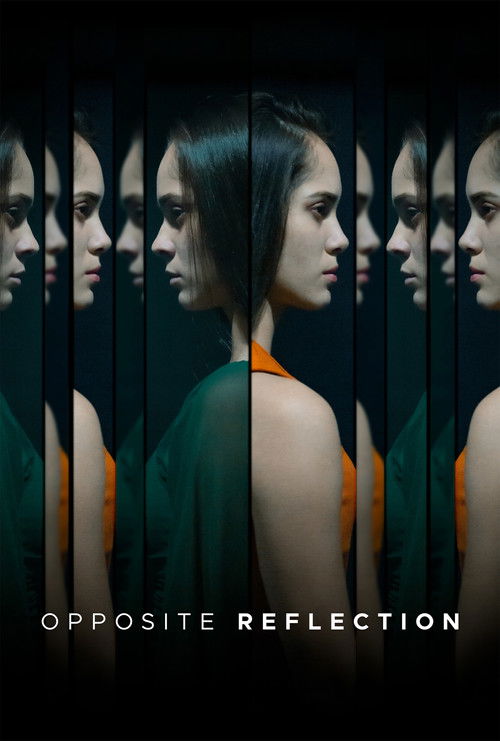 Opposite Reflection (2024) poster