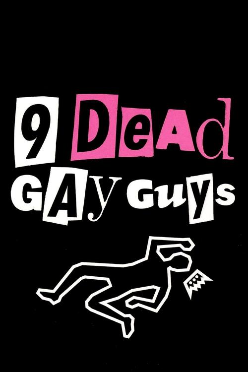 9 Dead Gay Guys (2002) poster