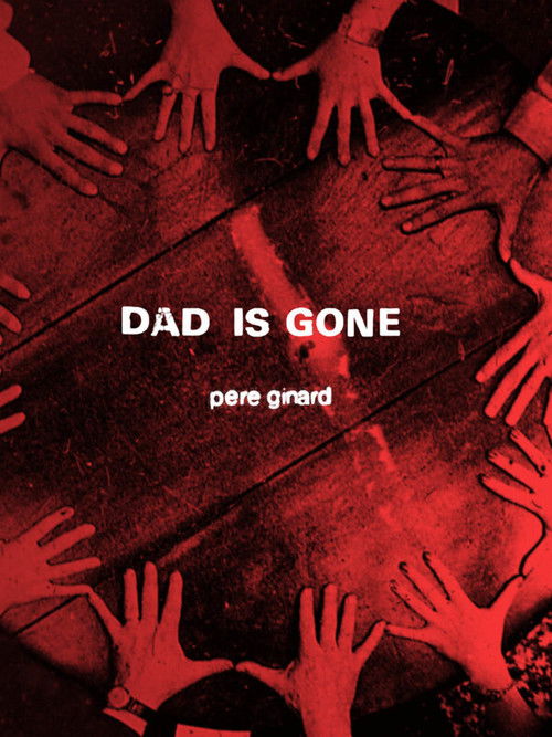 Dad Is Gone (2020) poster