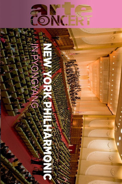 The New York Philharmonic Orchestra in Pyongyang Great moments in music (2025) poster