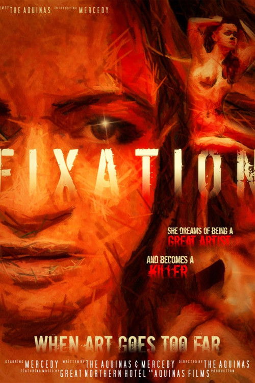 Fixation: When Art Goes Too Far (2015) poster
