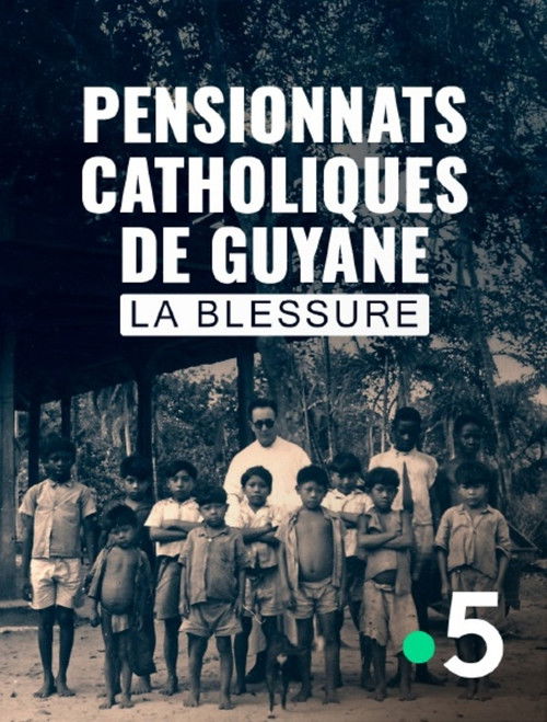 Pensionnats catholiques de Guyane, la blessure (2025) poster