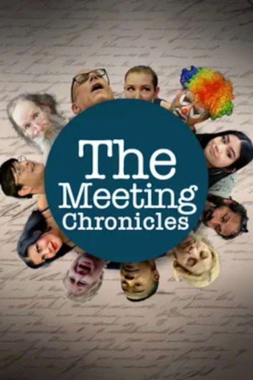 The Meeting Chronicles poster
