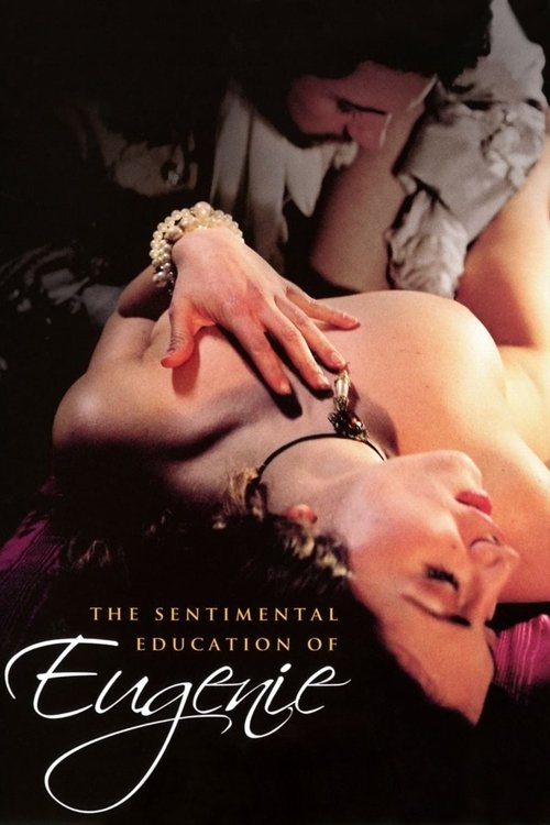 L'educazione sentimentale di Eugénie (2005) poster